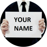 Driver will be waiting for you with a sign with your name on it